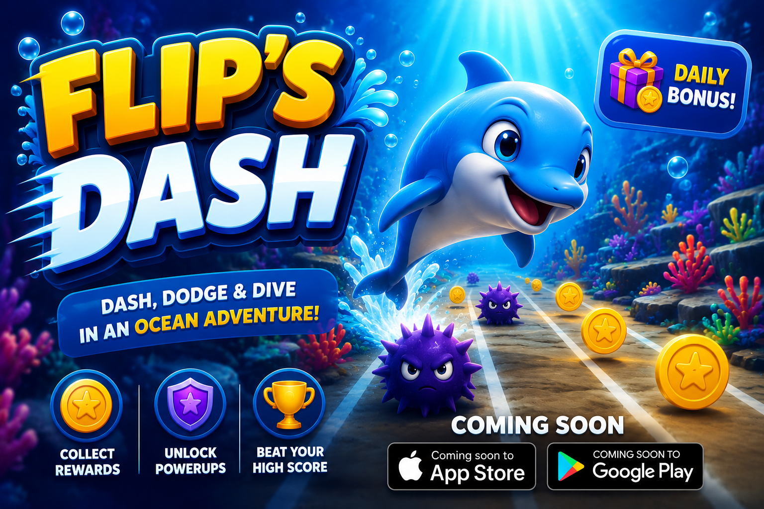 Flip's Dash — coming soon to iOS and Android. Dash, dodge and dive in an ocean adventure.
